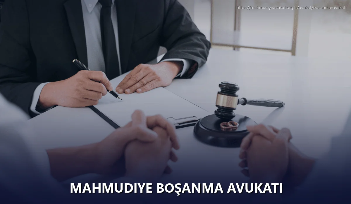 Mahmudiye Boşanma Avukatı