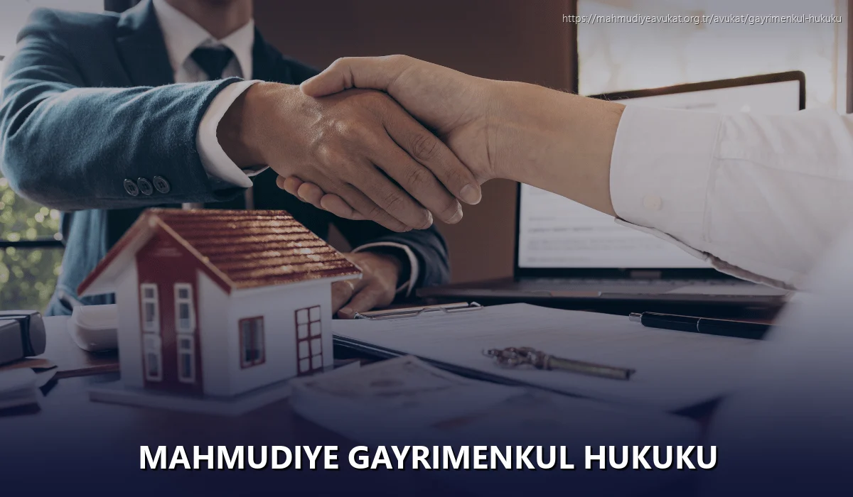 Mahmudiye Gayrimenkul Hukuku