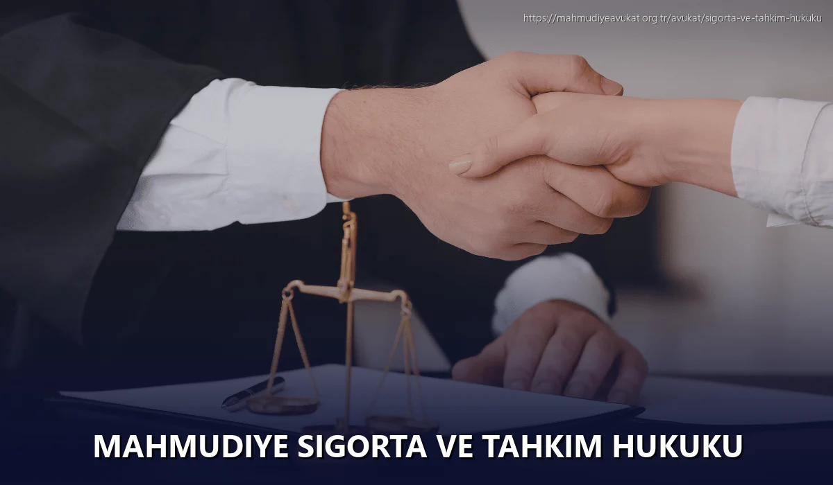 Mahmudiye Sigorta ve Tahkim Hukuku