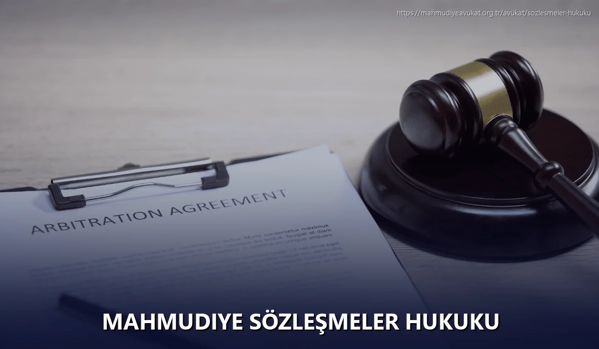 Mahmudiye Sözleşmeler Hukuku